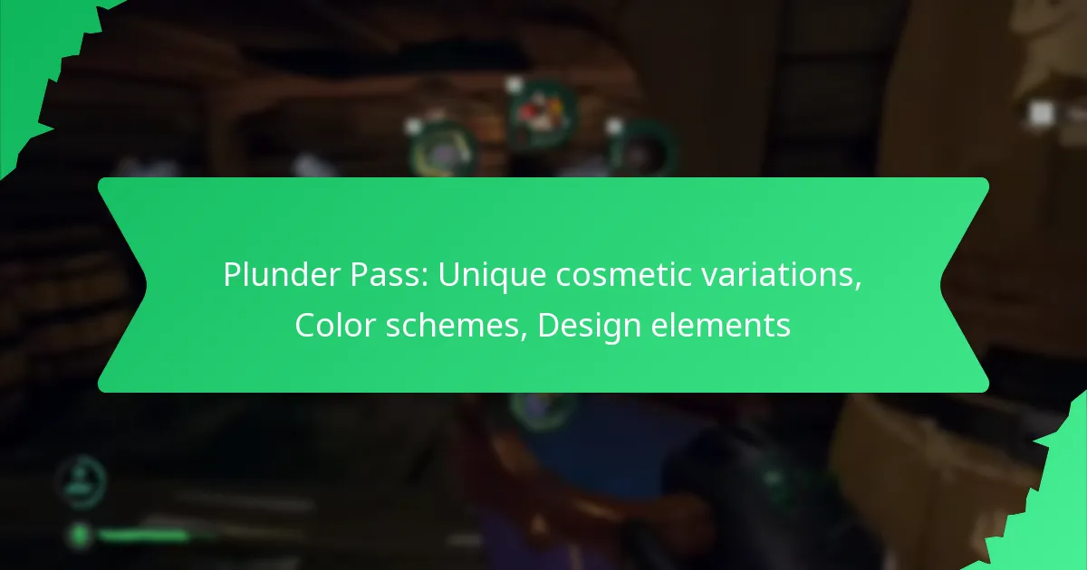 Plunder Pass: Unique cosmetic variations, Color schemes, Design elements