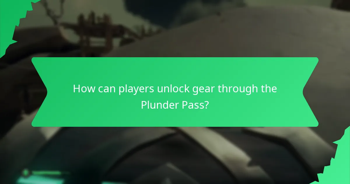 How can players unlock gear through the Plunder Pass?
