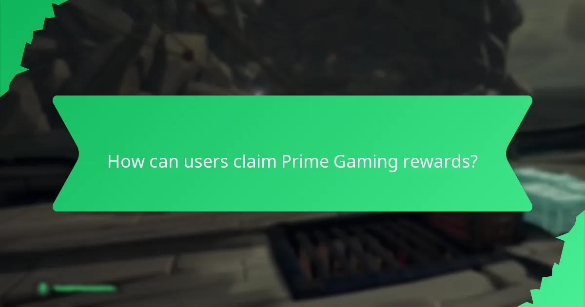 How can users claim Prime Gaming rewards?