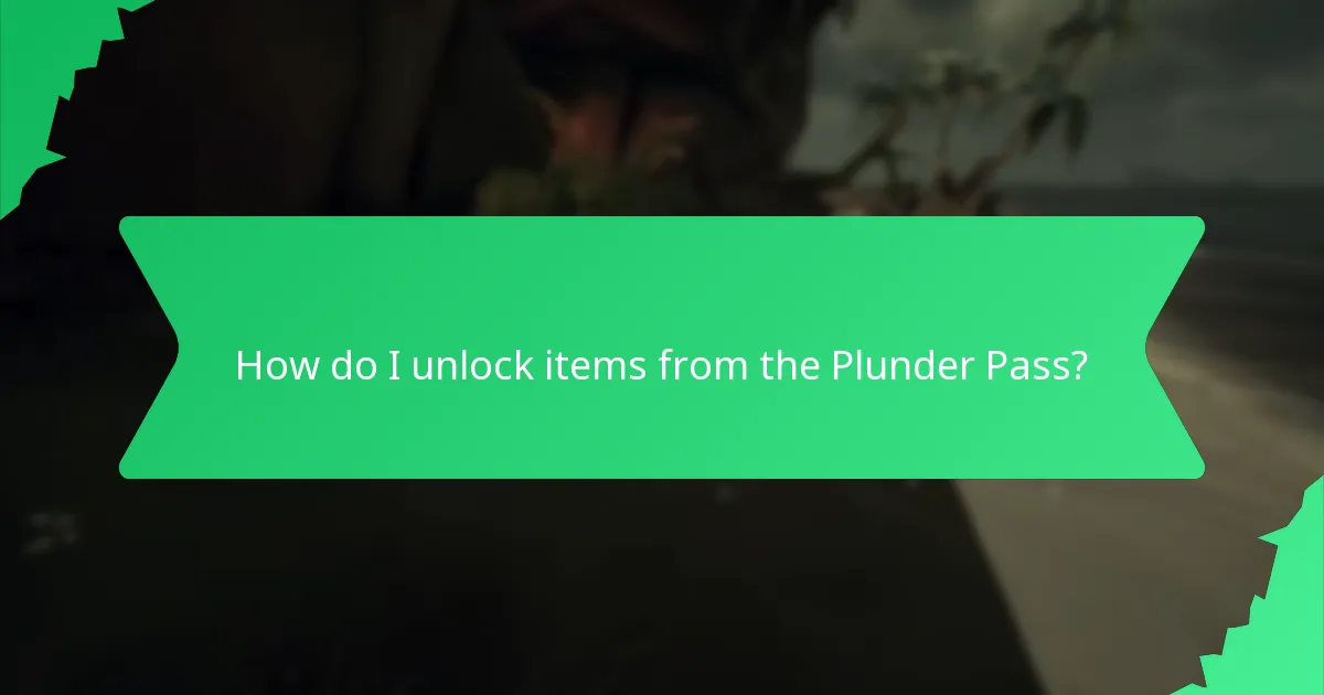 How do I unlock items from the Plunder Pass?