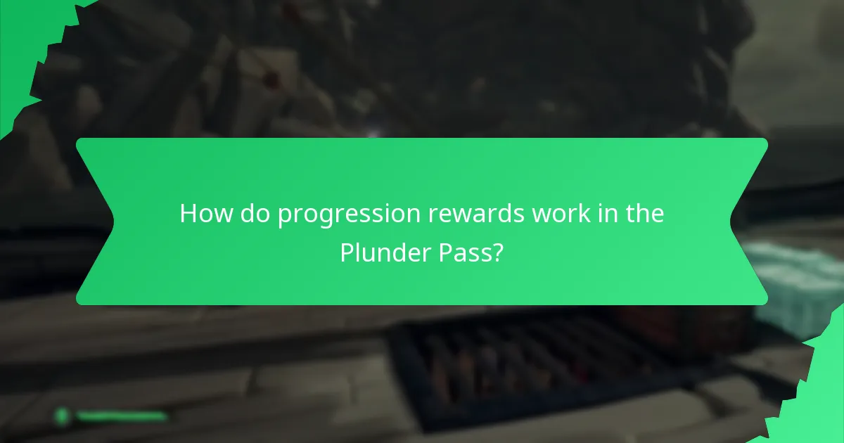 How do progression rewards work in the Plunder Pass?