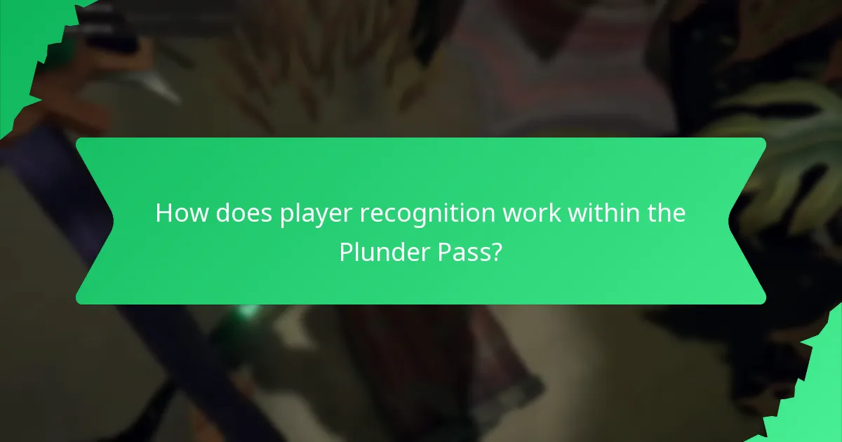 How does player recognition work within the Plunder Pass?