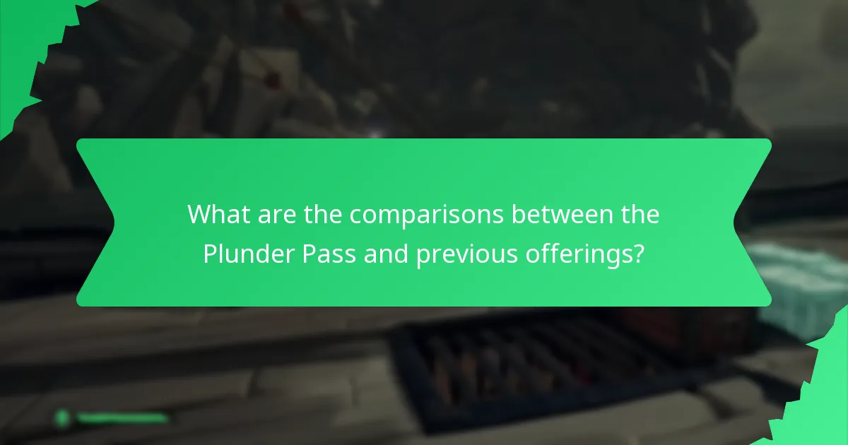 What are the comparisons between the Plunder Pass and previous offerings?