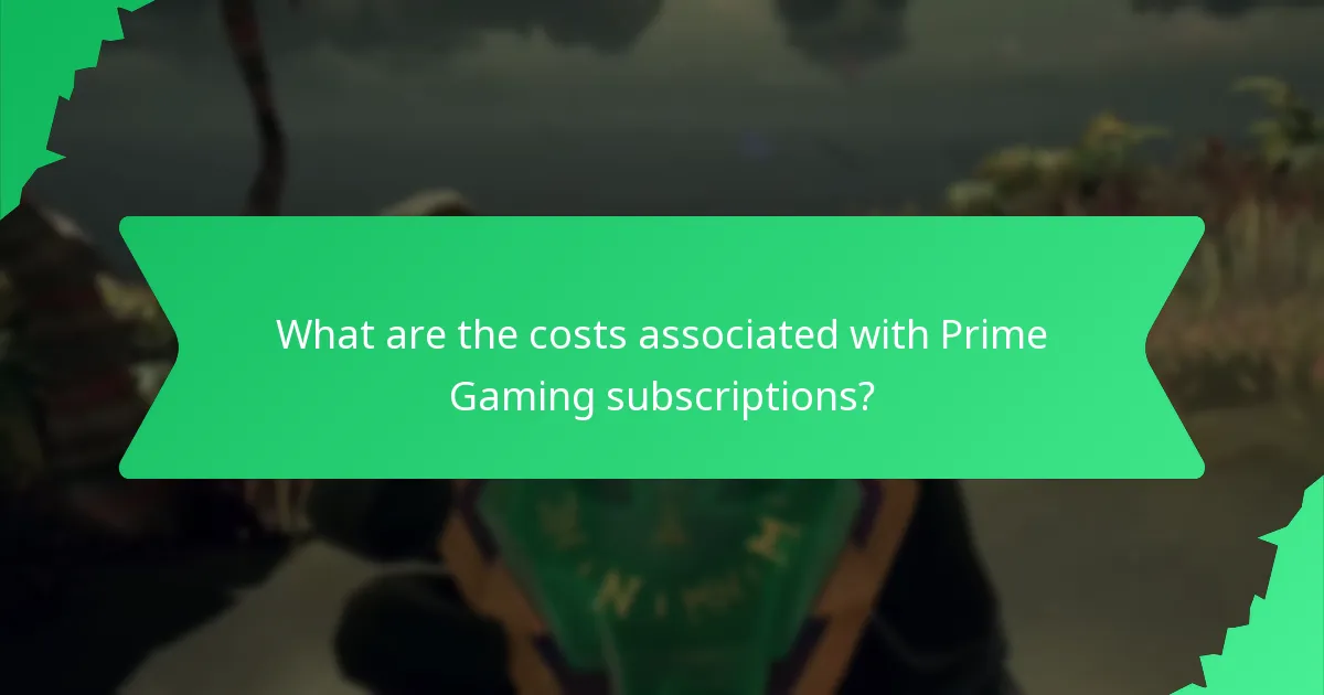What are the costs associated with Prime Gaming subscriptions?