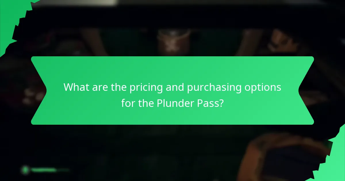 What are the pricing and purchasing options for the Plunder Pass?