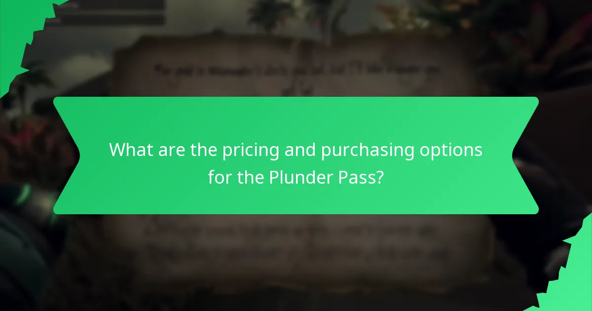 What are the pricing and purchasing options for the Plunder Pass?