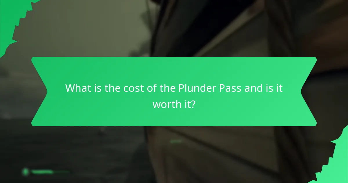 What is the cost of the Plunder Pass and is it worth it?
