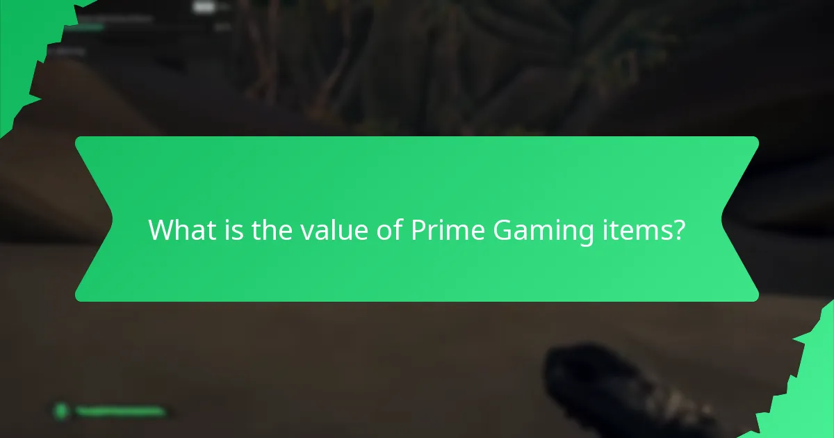 What is the value of Prime Gaming items?