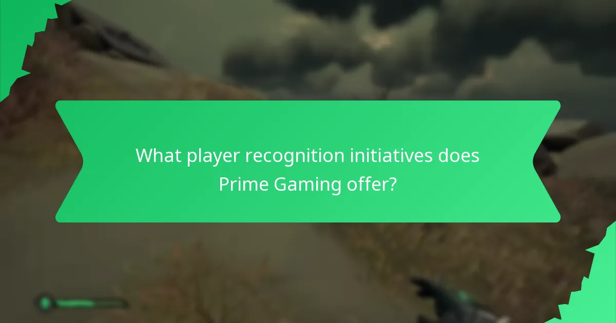 What player recognition initiatives does Prime Gaming offer?