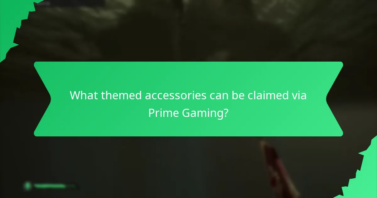 What themed accessories can be claimed via Prime Gaming?