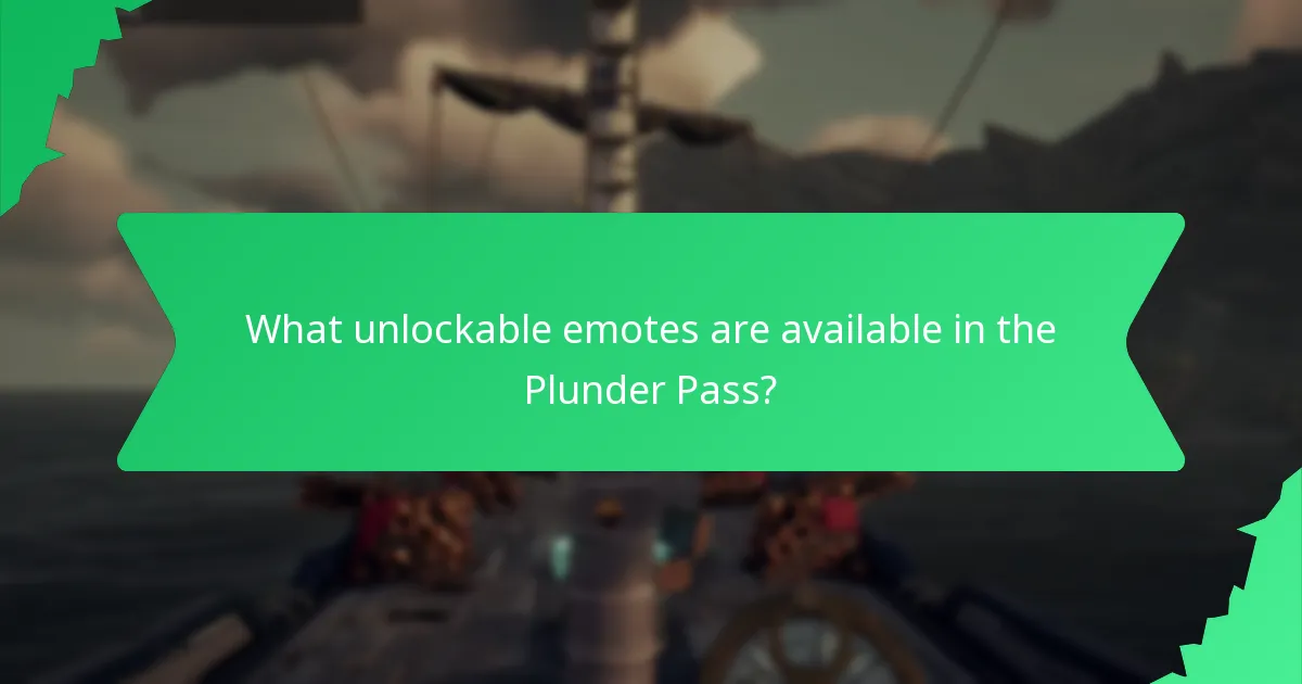 What unlockable emotes are available in the Plunder Pass?